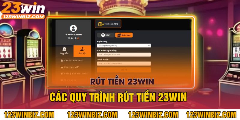 quy trình rút tiền 23vin quy trình rút tiền 23vin